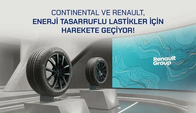 Continental, Renault İçin Enerji Tasarruflu Lastikler Üretmeye Başlıyor