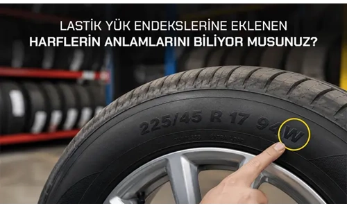 Lastik Hız Endeksleri Nasıl Okunur? Lastik Üzerindeki Harflerin Anlamı Nedir?